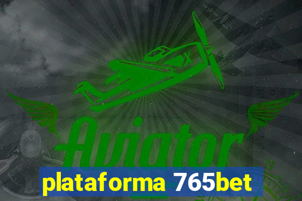 plataforma 765bet